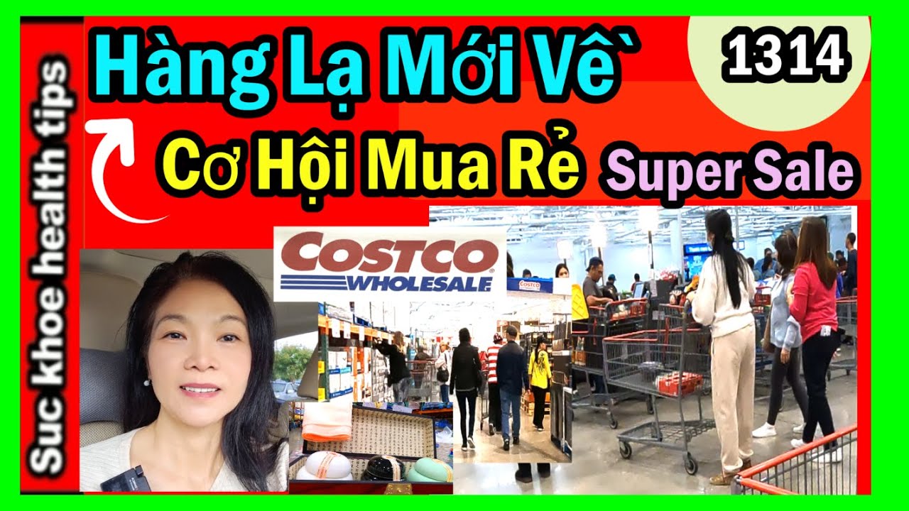 Hàng lạ mới về Costco wholesale Cơ Hội Mua Rẻ CUỐI NĂM _ SUPER SALE, #1314