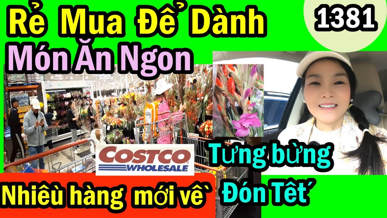 Đẹp Rẻ mua nhanh Costco hàng mới về TƯNG BỪNG ĐÓN TẾT, #1381