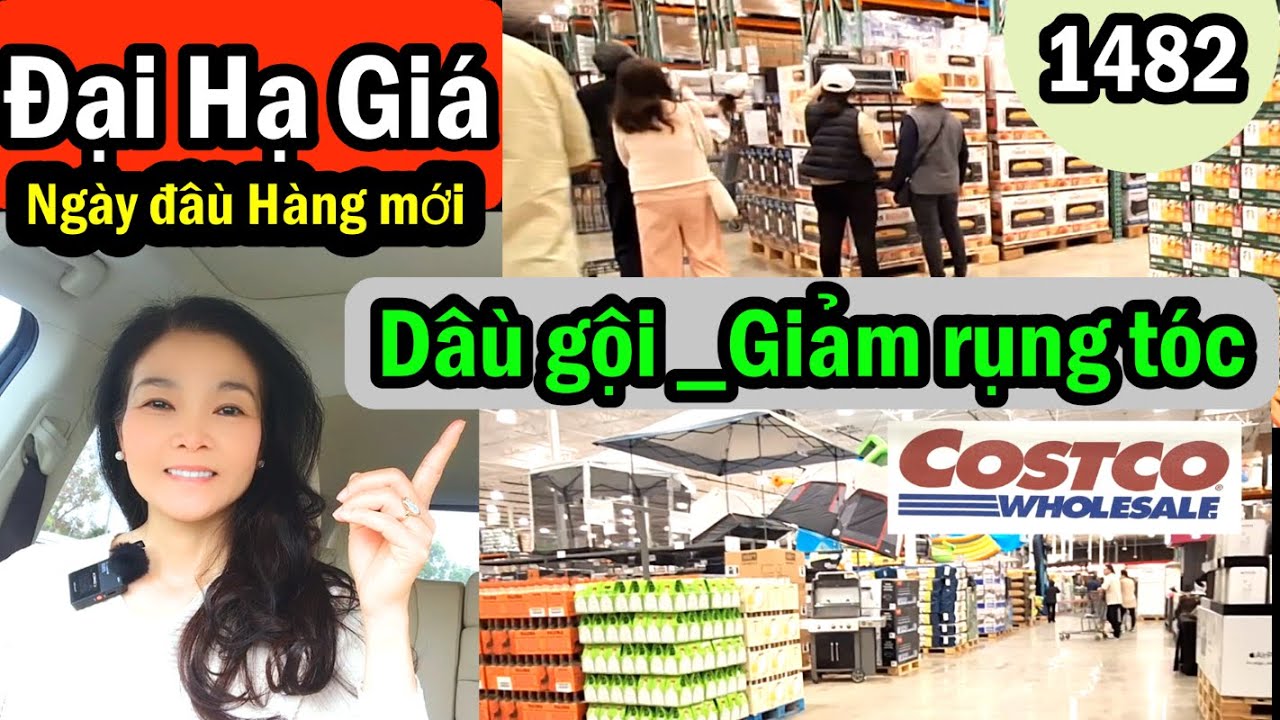 Ngày đầu hàng mới Costco Wholesale sale mạnh, dầu gội giảm rụng tóc tốt , #1482