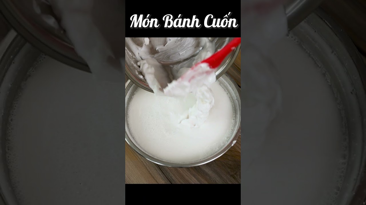 Đây là cách làm Bánh Cuốn Bằng Chảo