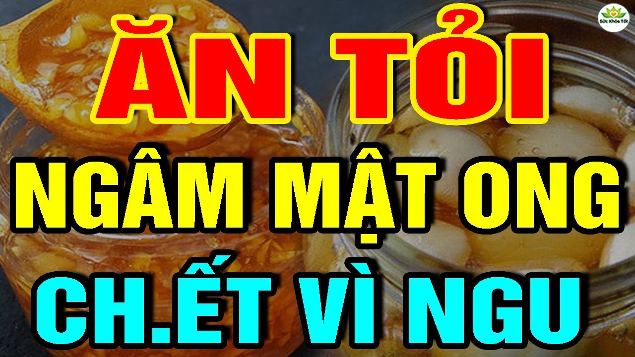 Cảnh Báo: TỎI NGÂM MẬT ONG CỰC ĐỘC Nếu Dùng Theo Cách NGU XUẨN Này, UNG THƯ Có NgàyCHẾTT ĐỘT TỬ