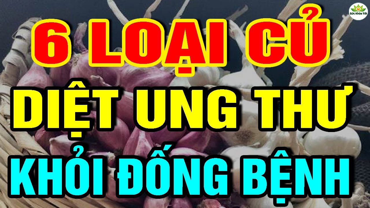 Đừng Ăn Cơm Nữa! Cứ ĂN 6 CỦ Này Tế Bào U.ng T.hư Rất Sợ, GAN THẬN SẠCH ĐỘC Khoẻ Như Voi