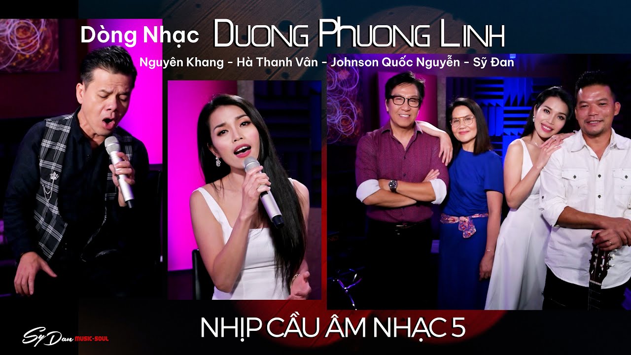 NHỊP CẦU ÂM NHẠC 5 - Dòng Nhạc DƯƠNG PHƯƠNG LINH