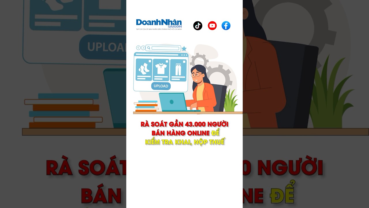 Rà soát gần 43.000 người bán hàng online để kiểm tra khai, nộp thuế #shorts