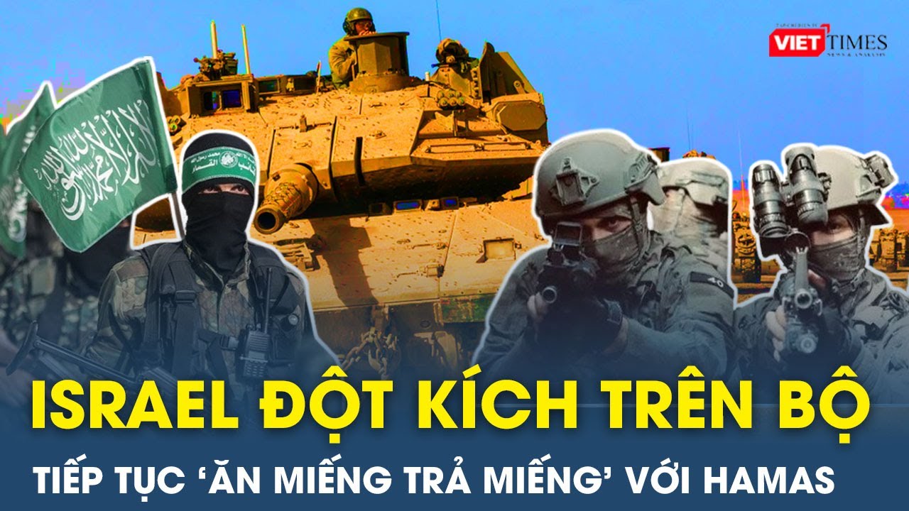 Xung đột Israel-Hamas: Israel ‘ăn miếng trả miếng’ đột kích trên bộ, Hamas phóng rocket từ Gaza | VT