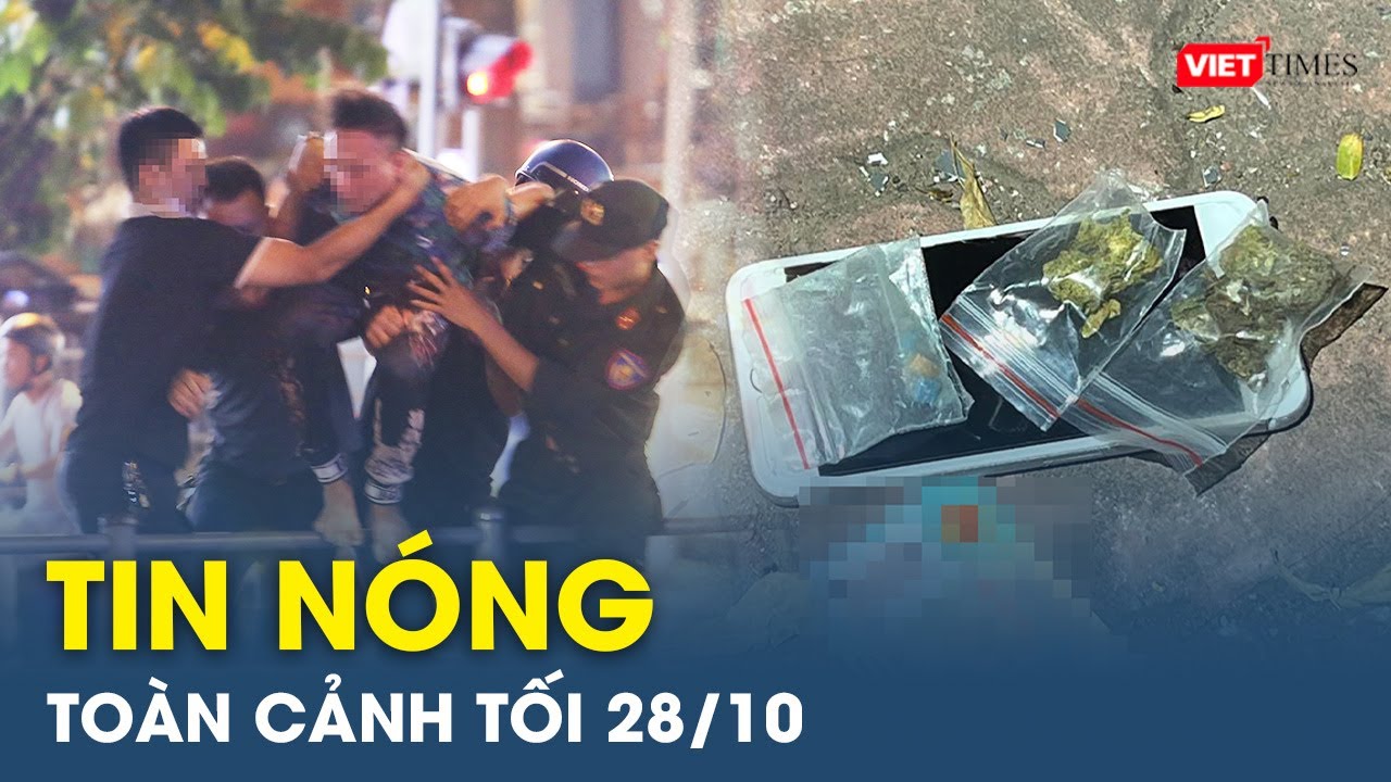 Tin nóng toàn cảnh Tối 28/10 | Tin mạng xã hội nóng nhất | Thời sự Việt Nam 24h mới nhất |VietTimes