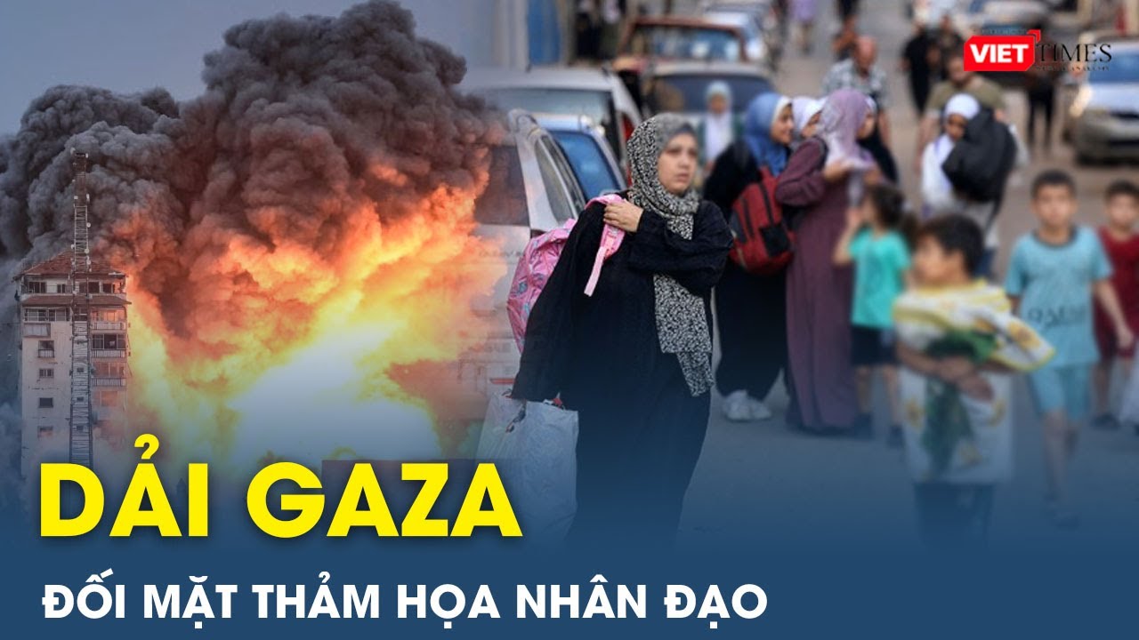 Dải Gaza đối mặt thảm họa nhân đạo, hơn 2 triệu dân Palestine trên “bờ vực thẳm” | VietTimes