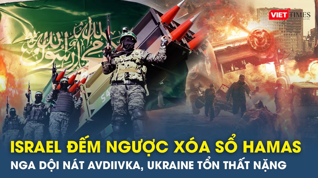 Toàn cảnh Thế giới sáng 14/10.Israel đếm ngược giờ xoá sổ,Hamas thề báo thù đẫm máu;Ukraine thua đau