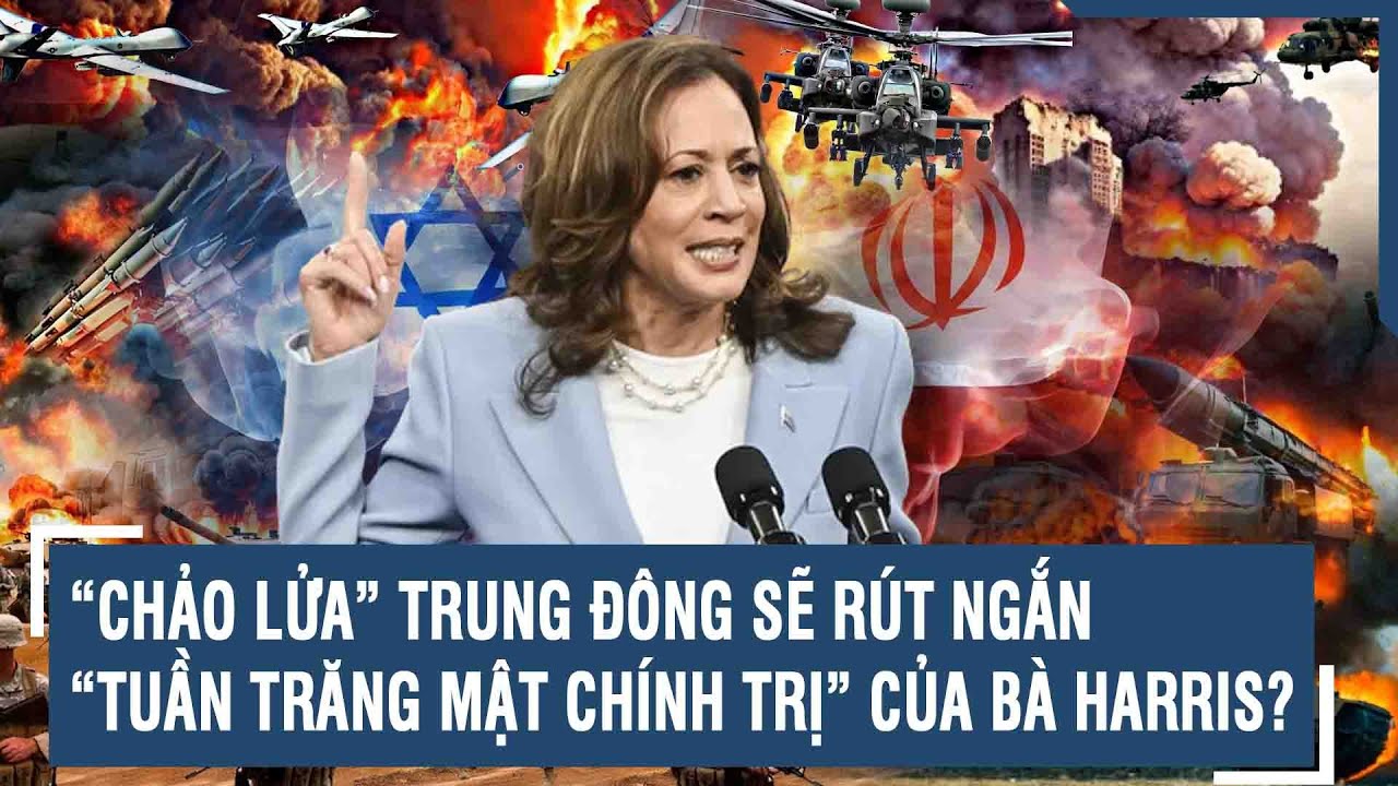 BẦU CỬ MỸ 2024: “CHẢO LỬA” TRUNG ĐÔNG SẼ RÚT NGẮN “TUẦN TRĂNG MẬT CHÍNH TRỊ” CỦA BÀ HARRIS?