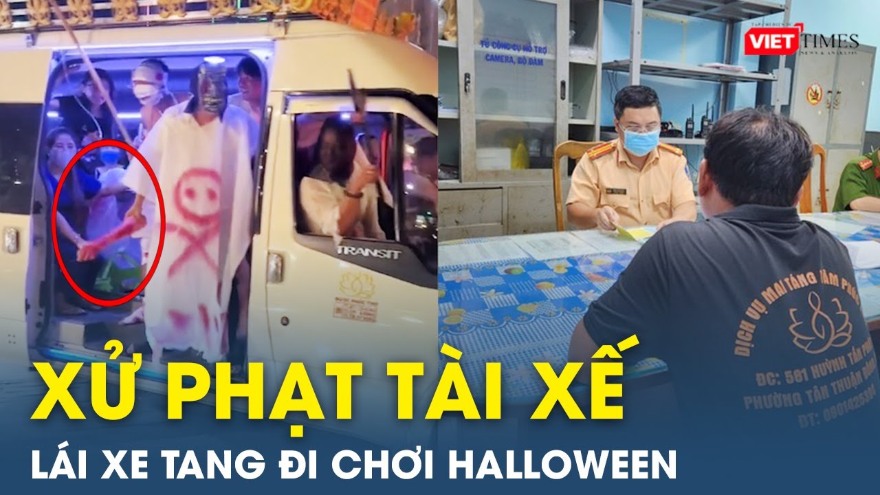 Xử phạt hành chính, giữ phương tiện tài xế lái xe tang chở “ma” diễu phố đêm Halloween ở TP.HCM | VT