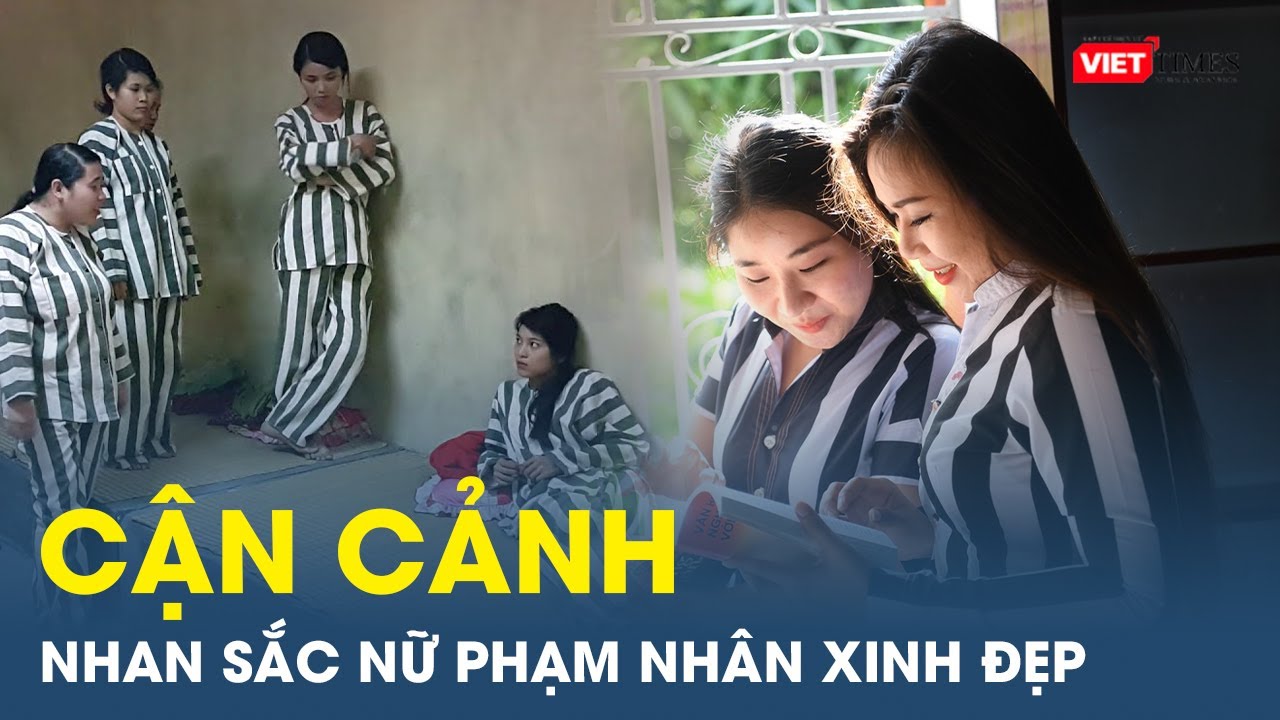 Nữ phạm nhân xinh đẹp từng được nhiều đại gia nhòm ngó khóc lóc ân hận, mong ngày trở về | Viettimes