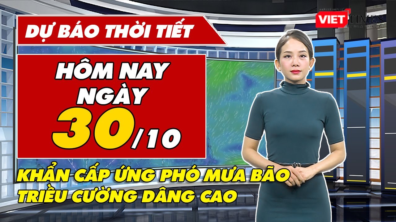 Dự báo thời tiết hôm nay 25/10: Quảng Ngãi khẩn cấp ứng phó mưa bão, Đồng Nai triều cường dâng cao