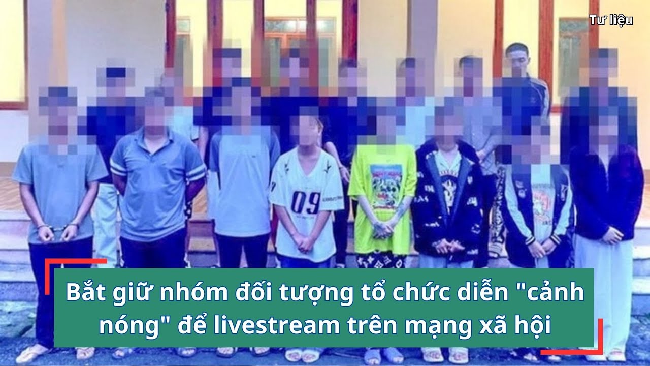 Bắt nhóm đối tượng tổ chức livestream khiêu dâm với trẻ dưới 16 tuổi I Viettimes