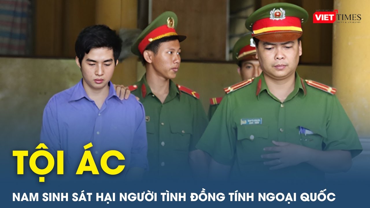 Tội ác nam sinh đoạt mạng Giám đốc ngoại quốc sau khi ‘quan hệ’ | Viettimes