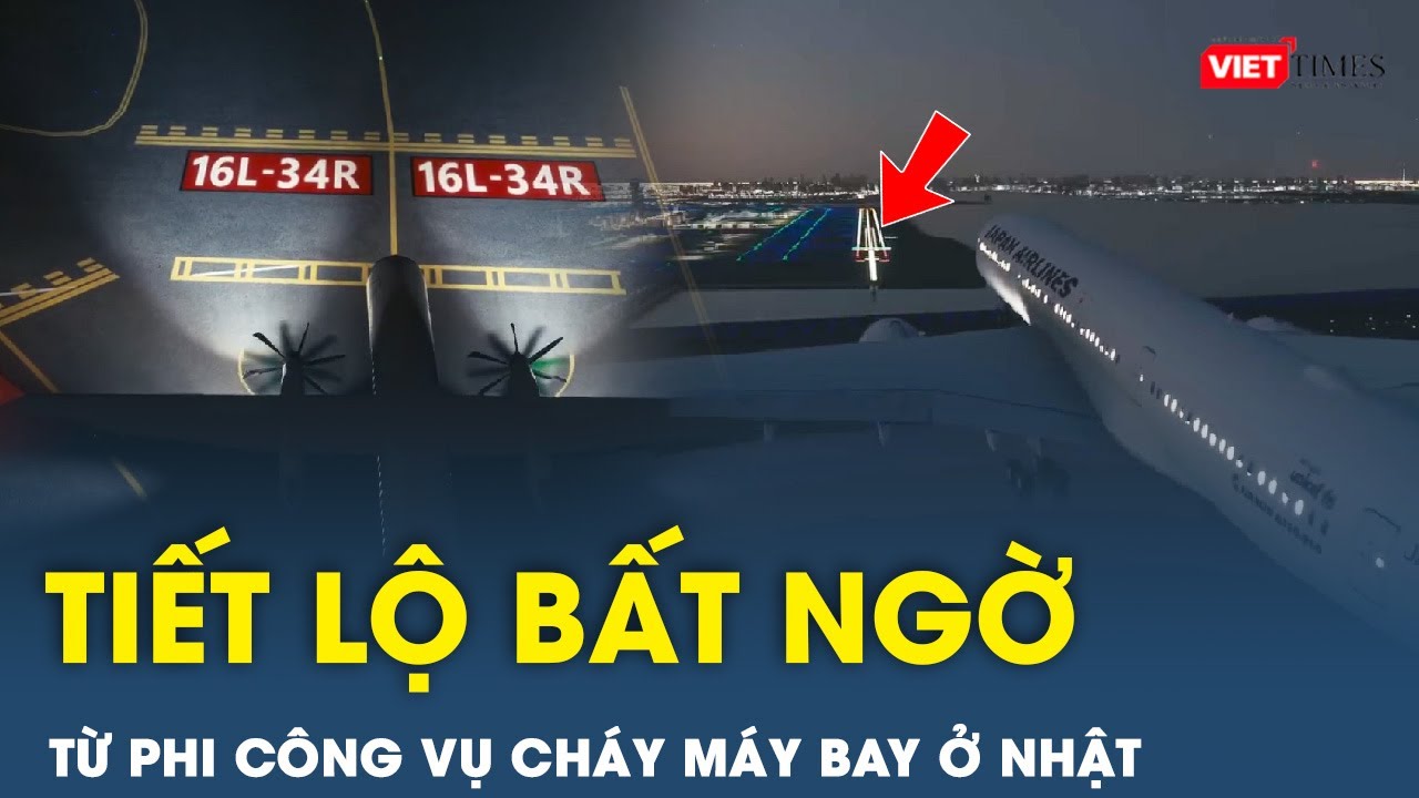 Thông tin mới vụ cháy máy bay ở Nhật: Các phi công không nhìn thấy máy bay khác trên đường băng | VT