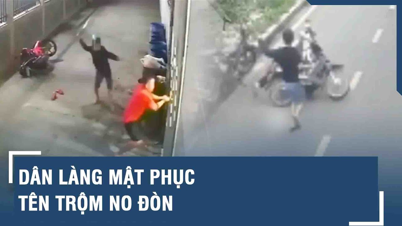 ĐÃ MẮT xem dân làng mật phục, hô hoán bắt cướp khiến những tên tội phạm no đòn  | VietTimes