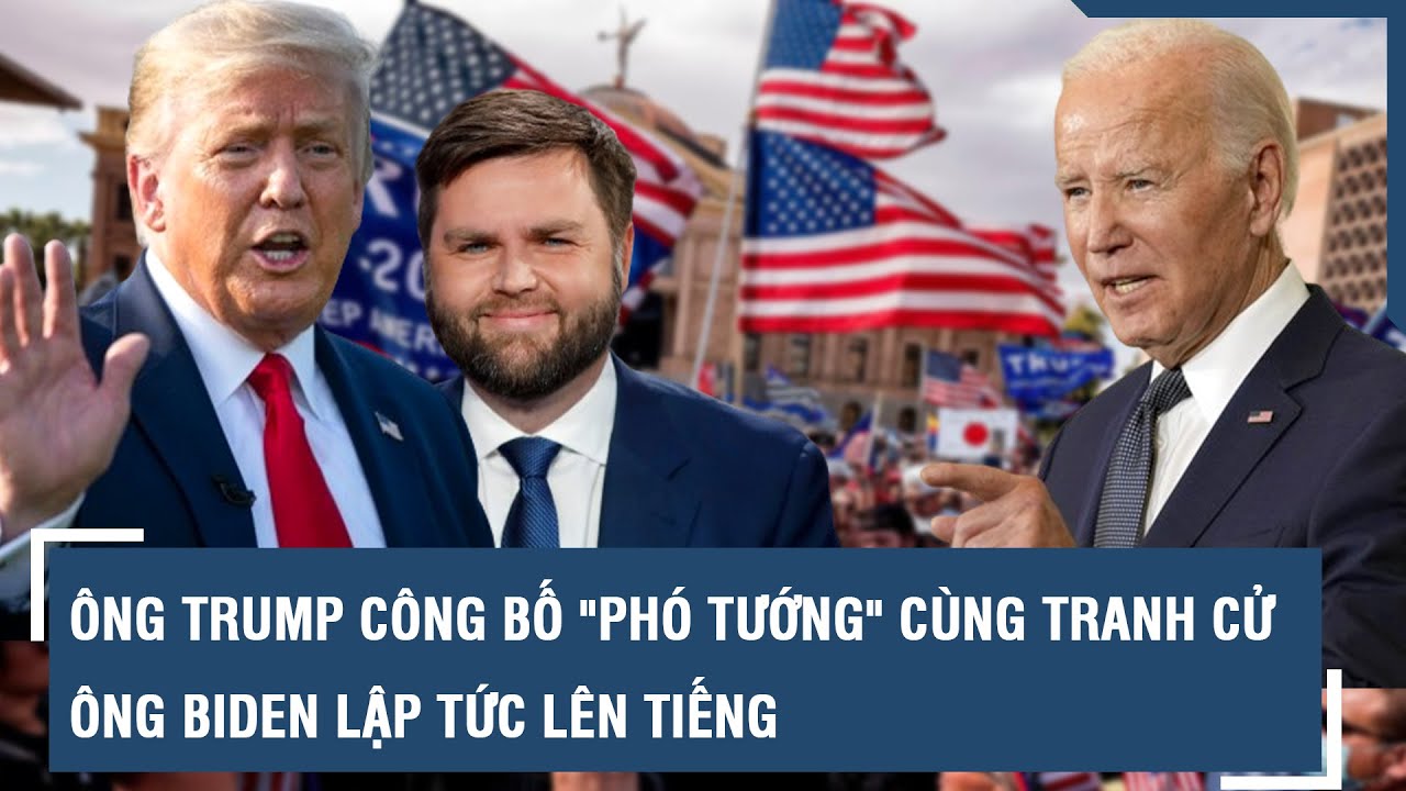 Ông Trump công bố "phó tướng" cùng tranh cử, ông Biden lập tức lên tiếng l VTs