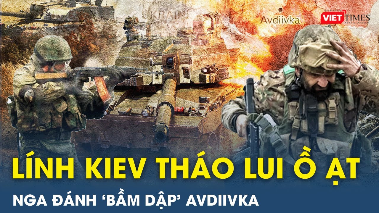 Toàn cảnh Thế giới sáng 25/10: Lính Ukraine ồ ạt  tháo lui; Nga đánh lớn, Avdiivka ‘bầm dập’