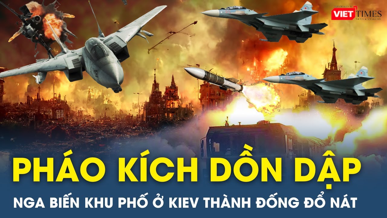 Thời sự Quốc tế sáng 13/12: Kiev hứng “mưa đạn”, cả khu phố biến thành đống đổ nát | VietTimes