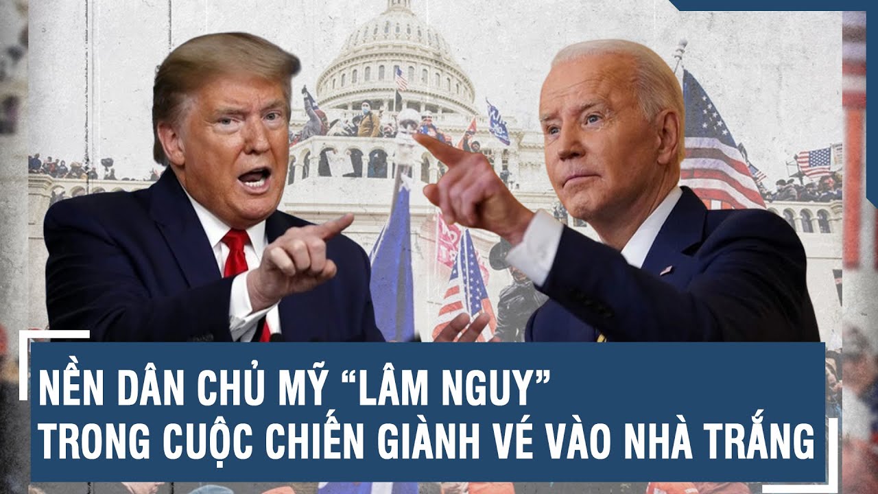 NỀN DÂN CHỦ MỸ “LÂM NGUY” TRONG CUỘC CHIẾN GIÀNH VÉ VÀO NHÀ TRẮNG | TIÊU ĐIỂM QUỐC TẾ