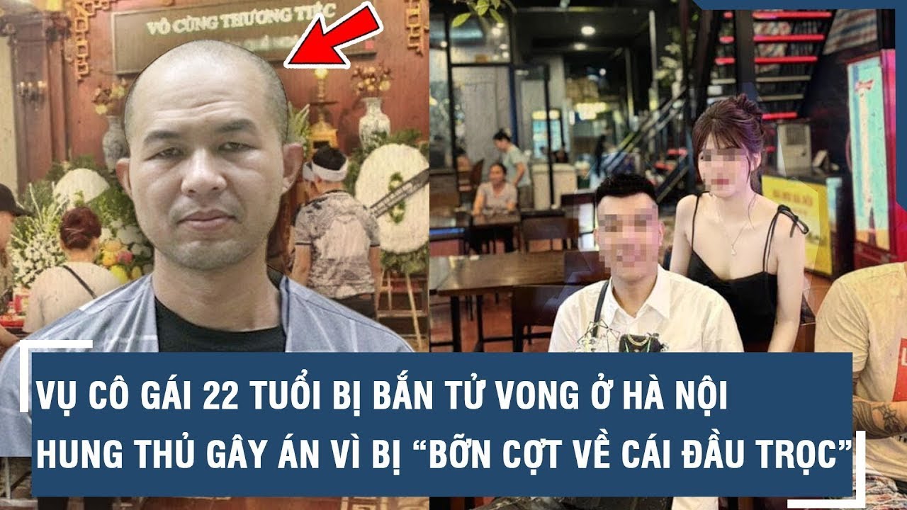 Thông tin mới vụ cô gái 22 tuổi bị bắn tử vong khi đi dự tiệc sinh nhật