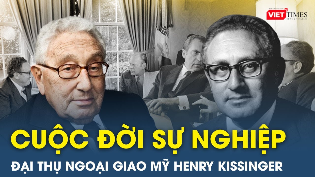 Những dấu ấn trong sự nghiệp cựu ngoại trưởng Mỹ Henry Kissinger trước khi qua đời ở tuổi 100 | VT