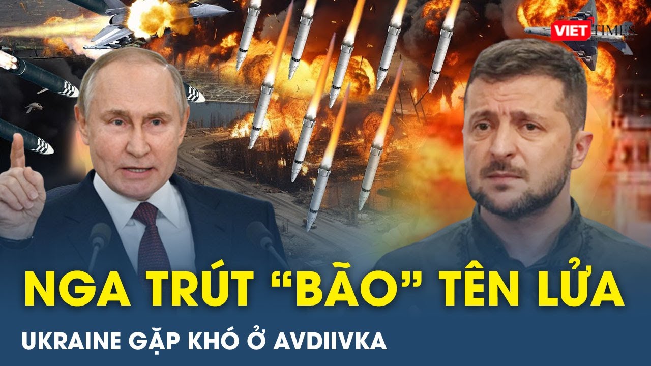 Thời sự Quốc tế 10/12: Ukraine gặp khó ở Avdiivka, Nga trút “bão” tên lửa phá hủy hệ thống HIMARS