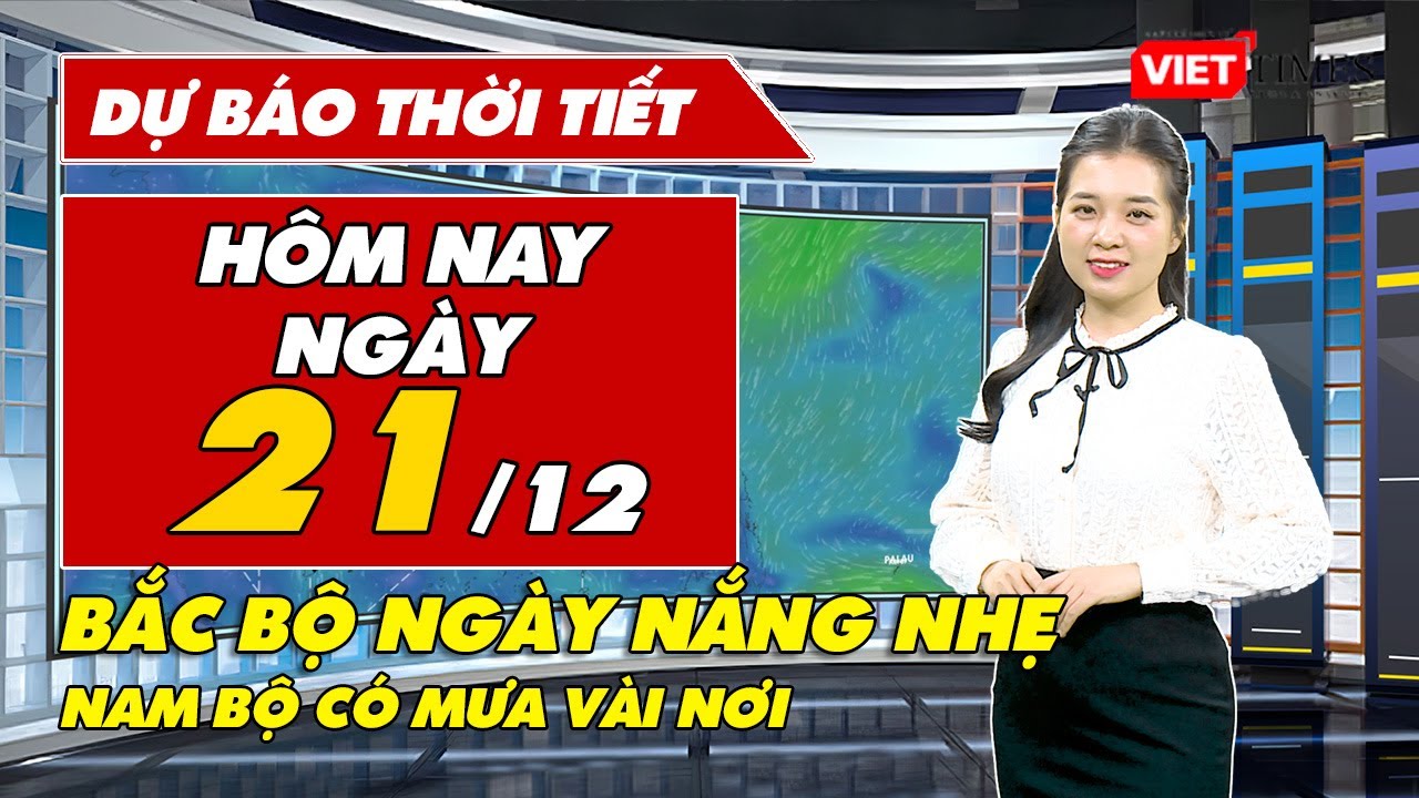 Dự báo thời tiết sáng 21/12: Thời tiết Giáng sinh năm nay sẽ như thế nào?