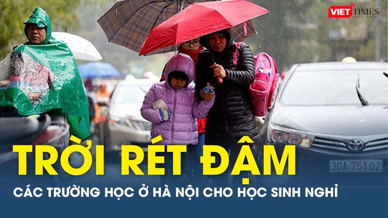 Các trường mầm non, tiểu học Hà Nội cho học sinh nghỉ vì rét đậm | VTs