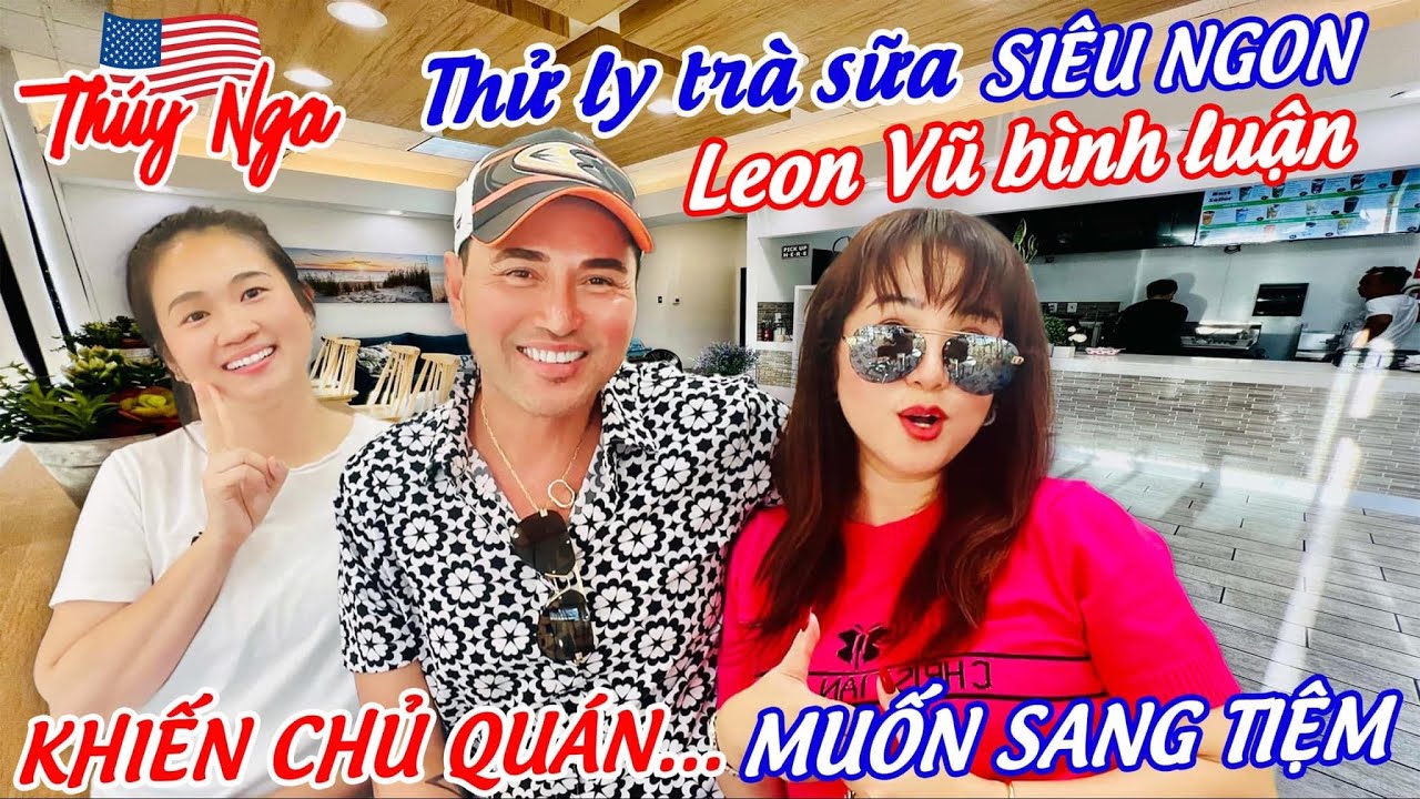 Thử ly Trà Sữa siêu ngon.. Leon Vũ bình luận khiến chủ quán… muốn sang tiệm.