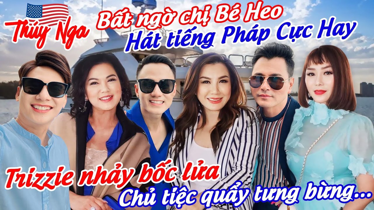 Chị Bé Heo hát tiếng Pháp cực hay… Trizzie nhảy bốc lửa.. chủ tiệc quẩy tưng bừng..