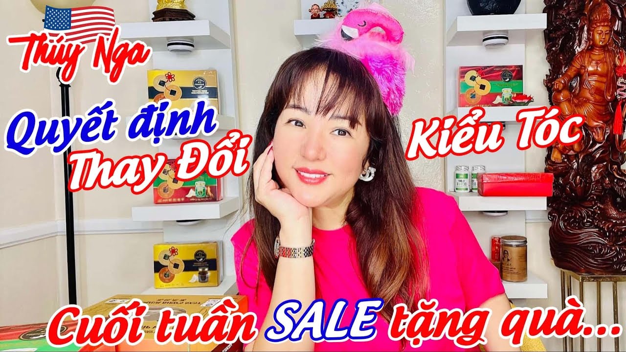 Thúy Nga quyết định thay đổi kiểu Tóc.. cuối tuần sale tặng quà..