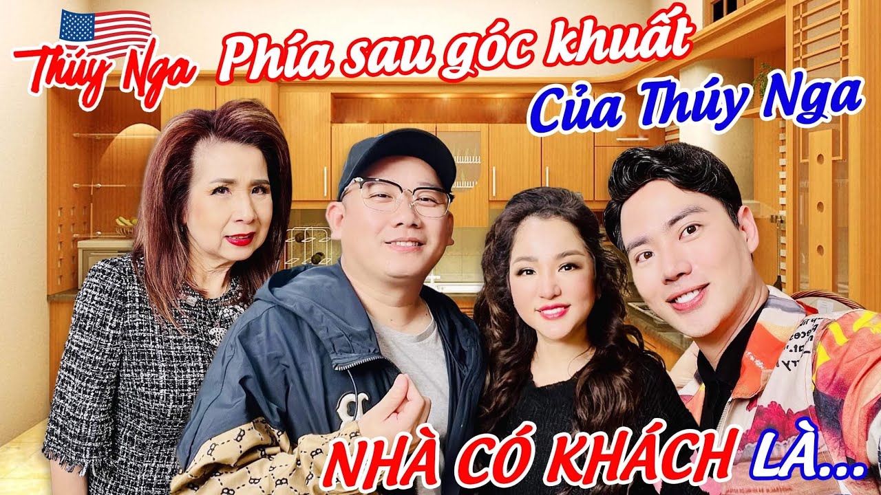 Phía sau góc khuất của Thuý Nga Nhà có Khách là….