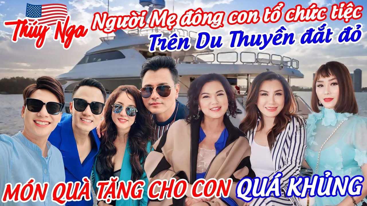 Người Mẹ đông con tổ chức tiệc trên du thuyền đắt đỏ.. món quà tặng cho con quá khủng…