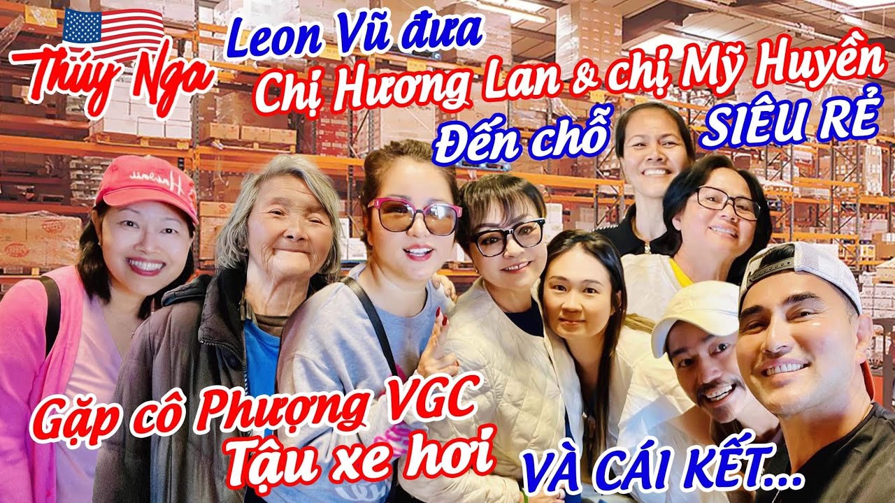 Leon Vũ đưa chị Hương Lan & chị Mỹ Huyền đến chỗ Siêu rẻ… gặp cô Phượng VGC tậu xe hơi và cái kết..