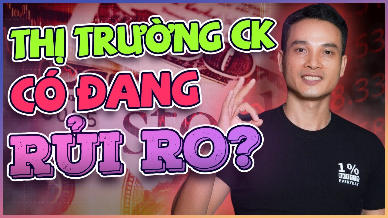 THỊ TRƯỜNG CÓ RỦI RO CHƯA? NGÀY 8.3.2024