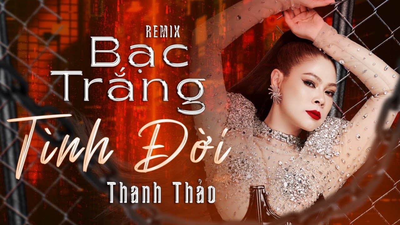 LIÊN KHÚC REMIX BẠC TRẮNG TÌNH ĐỜI/ ÔI ! TÌNH YÊU - THANH THẢO - LIVESHOW “60 PHÚT RỰC RỠ”