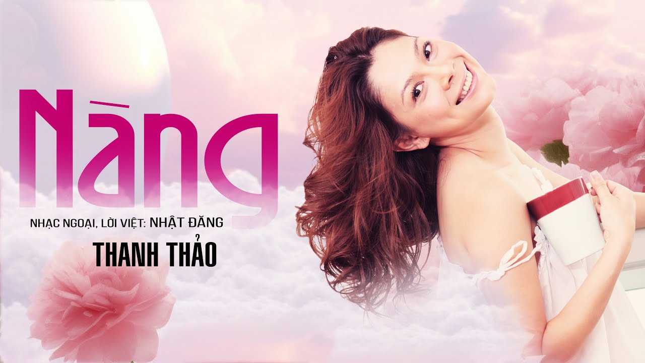 NÀNG - THANH THẢO - TUYỂN TẬP BÀI HIT ĐỂ ĐỜI