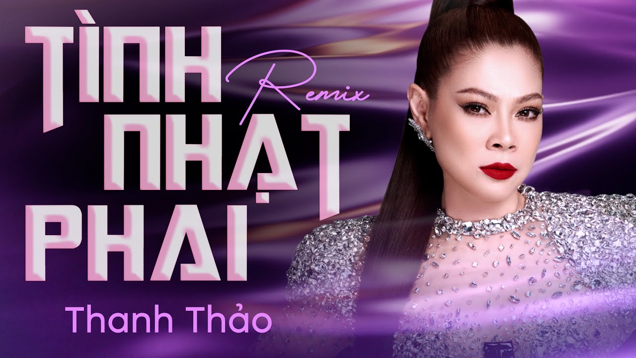 TÌNH NHẠT PHAI REMIX - THANH THẢO - BẢN REMIX BASS CỰC CĂNG