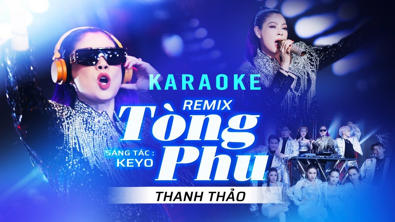 [ KARAOKE ] TÒNG PHU REMIX - THANH THẢO - BEAT CHUẨN CỰC HAY