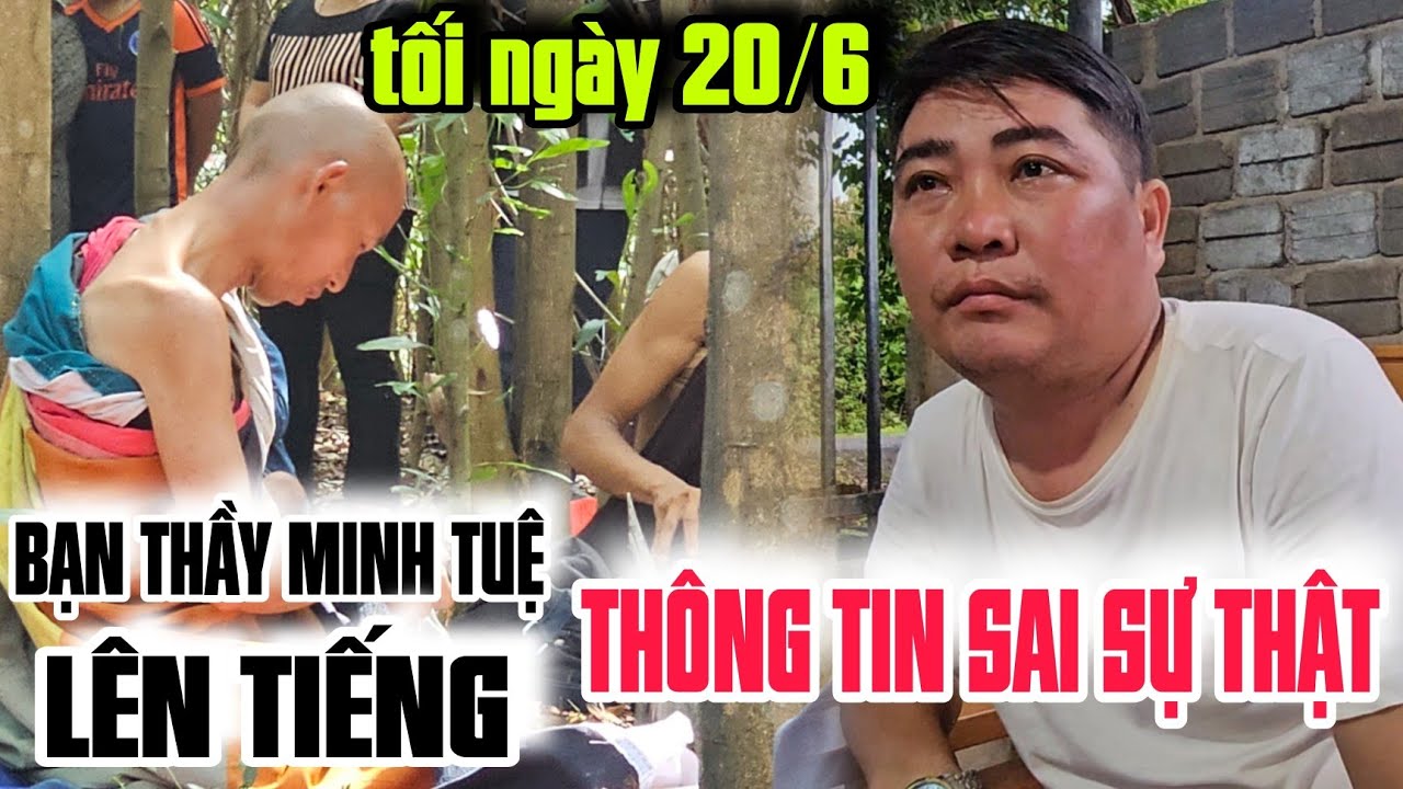 BẠN THẦY MINH TUỆ bức xúc những thông tin sai sự thật