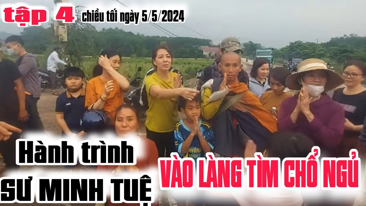 Tập 4 Sư MINH TUỆ Tìm chổ ngủ tại Ninh Bình"Hành trình Sư Minh tuệ"