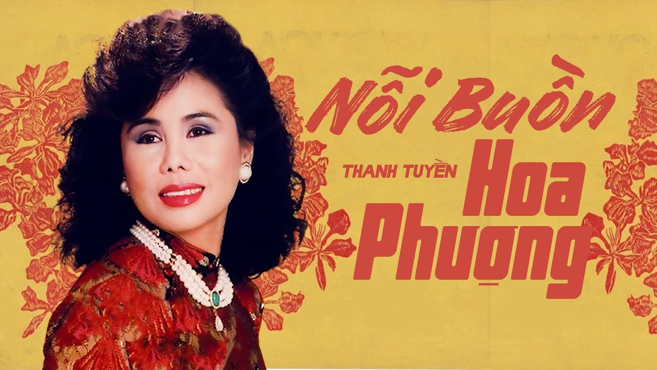 NỖI BUỒN HOA PHƯỢNG - THANH TUYỀN (Thanh Sơn - Lê Dinh ) | OFFICIAL