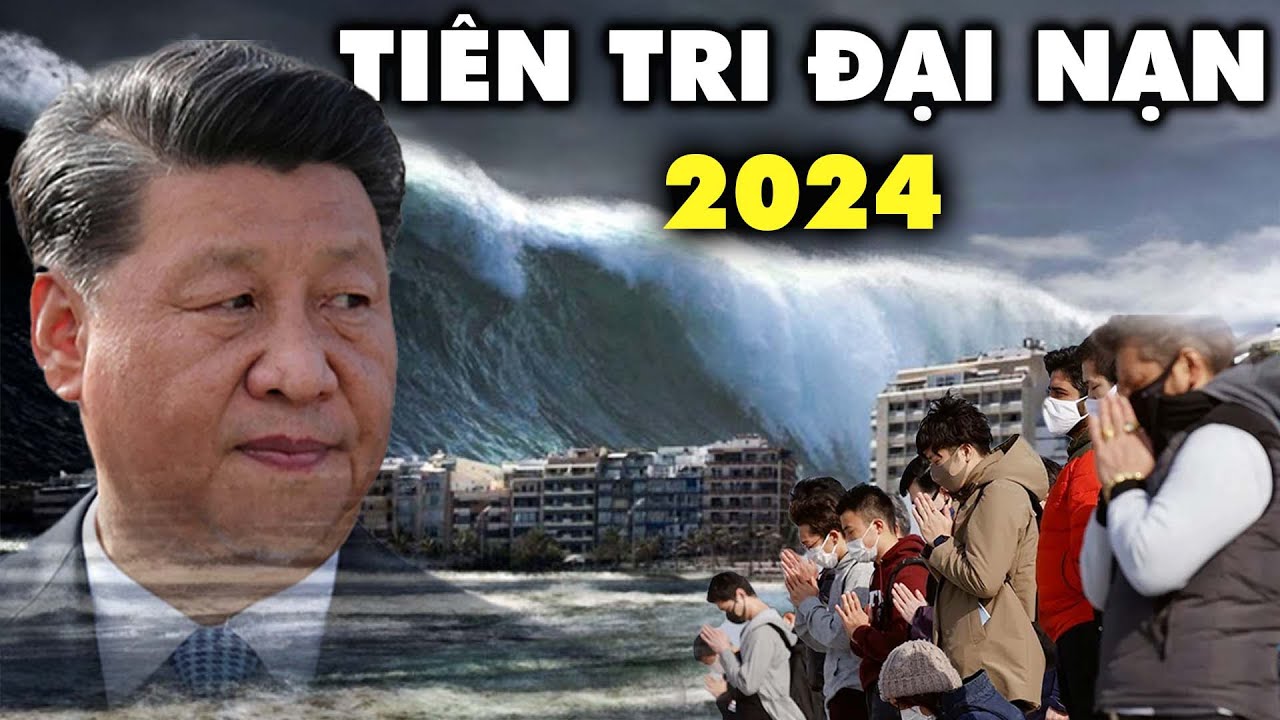 2024 - Trung Quốc Sẽ Là Nơi Xảy Ra Đại Nạn Tiếp Theo? | Thế Giới Cổ Đại