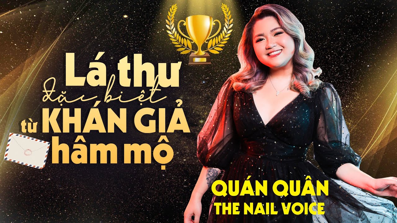 " Lá Thư Đặc Biệt " Cho Phần Dự Thi Đầy Xúc Động Của MINH TÂM - QUÁN QUÂN THE NAIL VOICE 2023