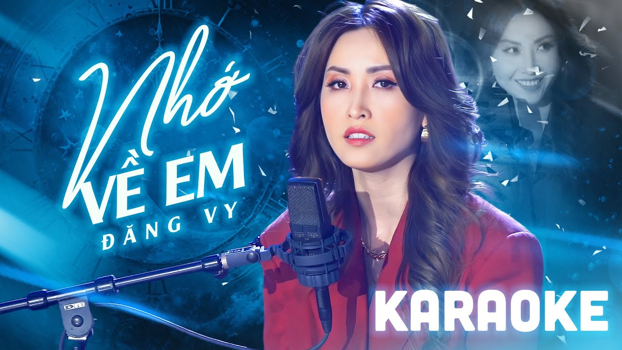 KARAOKE | Nhớ Về Em - Đăng Vy | Nhạc Hoa Lời Việt | BEAT CHUẨN Tone Nữ