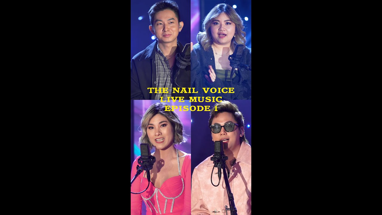 Giới Thiệu chương trình mới: THE NAIL VOICE LIVE MUSIC - coming soon