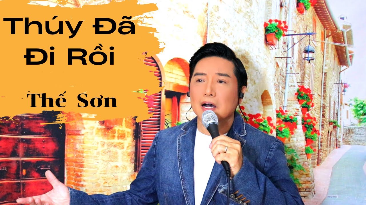 Thúy đã đi rồi | THẾ SƠN