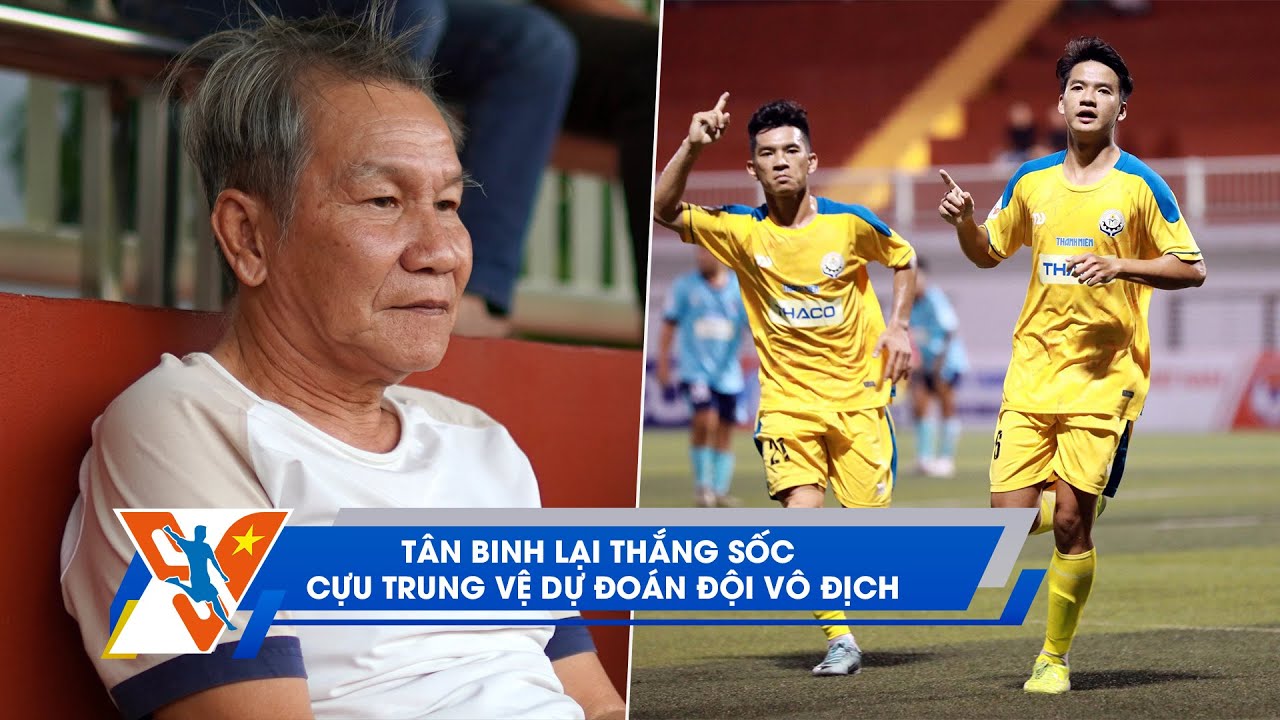 TNSV THACO Cup 2024 ngày 20.3: Tân binh Nha Trang lại thắng sốc; cựu trung vệ dự đoán nhà vô địch