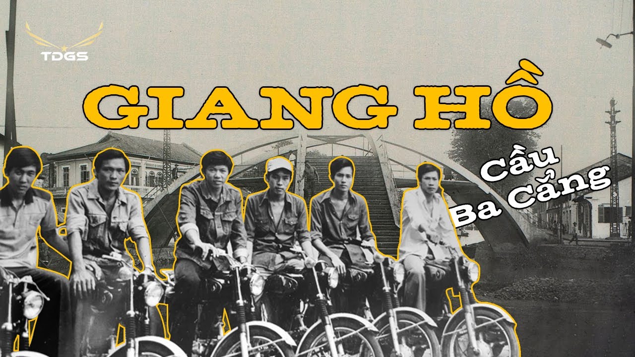 MÃ BANG | Giang hồ Cầu Ba Cẳng khét tiếng một thời